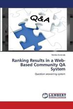 Ranking Results in a Web-Based Community QA System