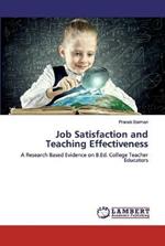 Job Satisfaction and Teaching Effectiveness