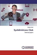 SysAdminLess Club