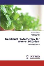 Traditional Phytotherapy for Women Disorders