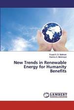 New Trends in Renewable Energy for Humanity Benefits