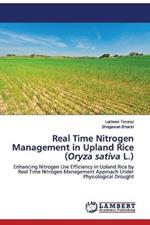 Real Time Nitrogen Management in Upland Rice (Oryza sativa L.)