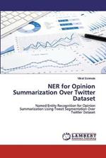 NER for Opinion Summarization Over Twitter Dataset