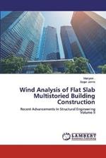 Wind Analysis of Flat Slab Multistoried Building Construction