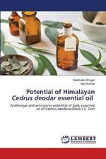 Potential of Himalayan Cedrus deodar essential oil