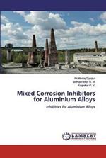Mixed Corrosion Inhibitors for Aluminium Alloys