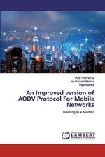 An Improved version of AODV Protocol For Mobile Networks