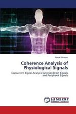 Coherence Analysis of Physiological Signals