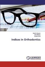 Indices in Orthodontics