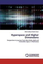 Hyperspace and Higher Dimensions