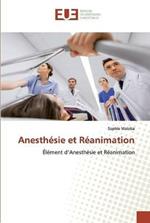 Anesthesie et Reanimation