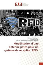 Modelisation d'une antenne patch pour un systeme de reception RFID