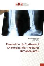 Evaluation du Traitement Chirurgical des Fractures Bimalleolaires