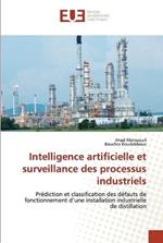 Intelligence artificielle et surveillance des processus industriels