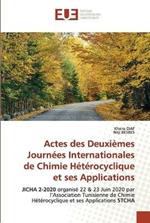 Actes des Deuxiemes Journees Internationales de Chimie Heterocyclique et ses Applications