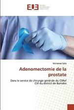 Adenomectomie de la prostate