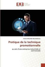 Pratique de la technique promotionnelle