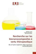 Rercherche sur les bionanocomposites a vertu therapeutique