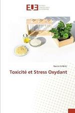 Toxicite et Stress Oxydant