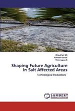 Shaping Future Agriculture in Salt Affected Areas