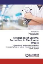 Prevention of Seroma Formation in Carcinoma Breast