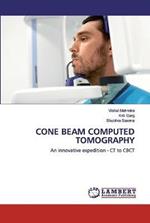 Cone Beam Computed Tomography