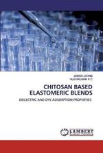 Chitosan Based Elastomeric Blends