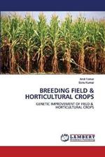 Breeding Field & Horticultural Crops