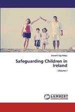 Safeguarding Children in Ireland