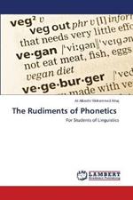 The Rudiments of Phonetics