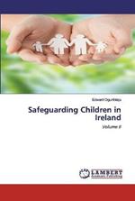 Safeguarding Children in Ireland