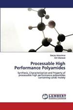 Processable High Performance Polyamides