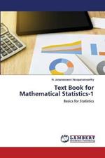 Text Book for Mathematical Statistics-1