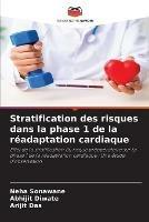 Stratification des risques dans la phase 1 de la readaptation cardiaque