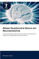 Altaee Questionario Banco em Neuroanatomia