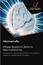 Altaee Question Bank in Neuroanatomy