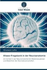 Altaee-Fragebank in der Neuroanatomie