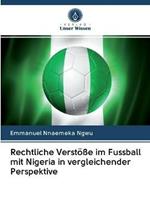 Rechtliche Verstoesse im Fussball mit Nigeria in vergleichender Perspektive