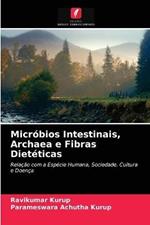 Microbios Intestinais, Archaea e Fibras Dieteticas