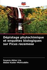 Depistage phytochimique et enquetes biologiques sur Ficus racemosa