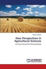 New Perspectives in Agricultural Sciences