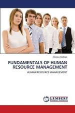 Fundamentals of Human Resource Management