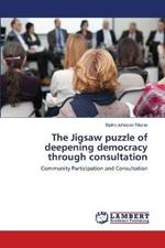 The Jigsaw puzzle of deepening democracy through consultation