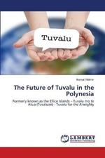 The Future of Tuvalu in the Polynesia