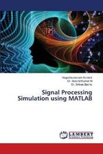 Signal Processing Simulation using MATLAB