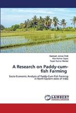 A Research on Paddy-cum-fish Farming