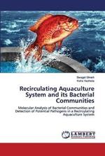 Recirculating Aquaculture System and its Bacterial Communities