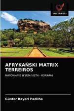 AfrykaNski Matrix Terreiros