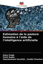 Estimation de la posture humaine a l'aide de l'intelligence artificielle