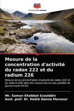 Mesure de la concentration d'activite du radon 222 et du radium 226